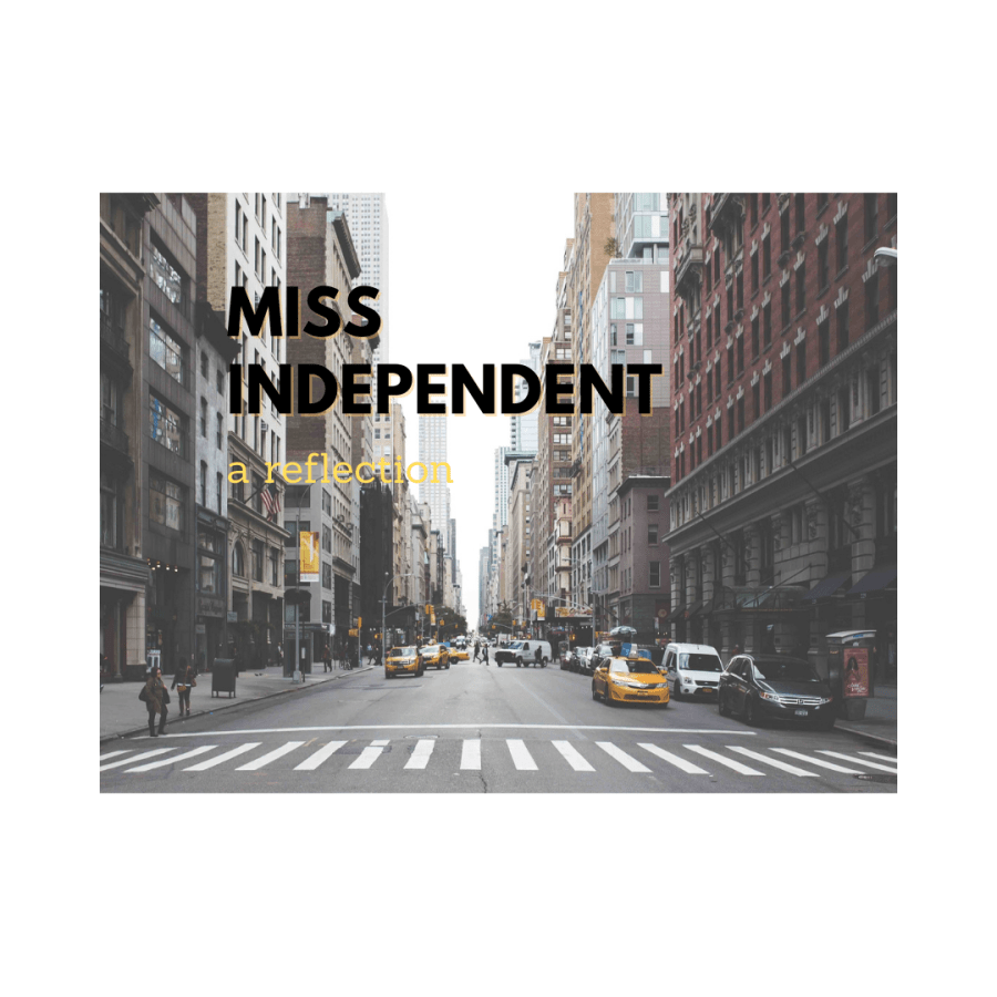 Miss Indepentent